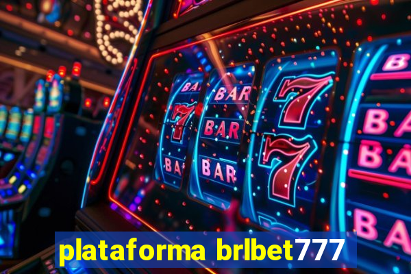 plataforma brlbet777